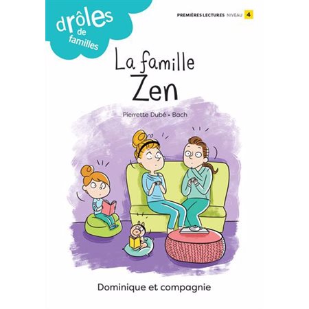 Drôles de familles! La famille Zen,