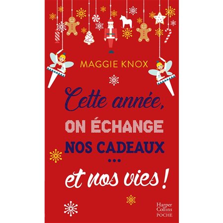 Cette année, on échange nos cadeaux... et nos vies !