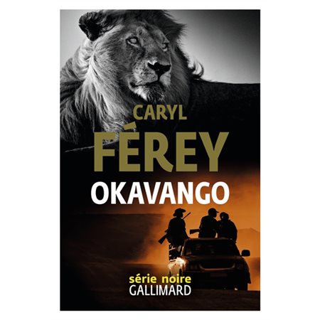 Okavango, Série noire