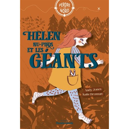 Perdre le nord #3 Helen Nu-pieds et les géants