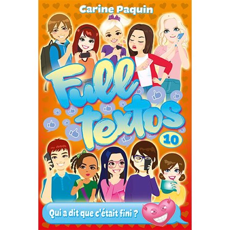 Qui a dit que c'était fini ?, Full textos, 10