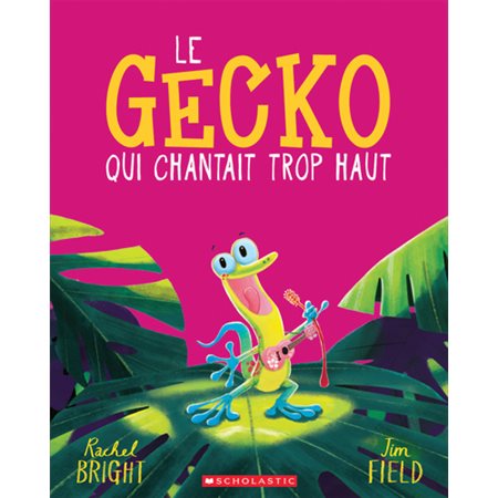 Le gecko qui chantait trop haut