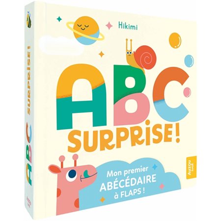 ABC surprise ! : mon premier abécédaire à flaps !