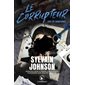 Le corrupteur, Soif de vengeance