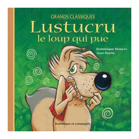 Lustucru le loup qui pue