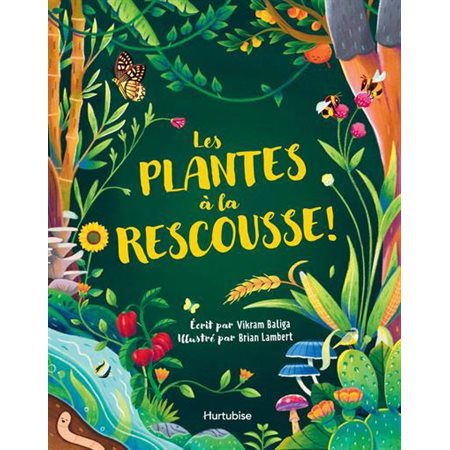 Les plantes à la rescousse!