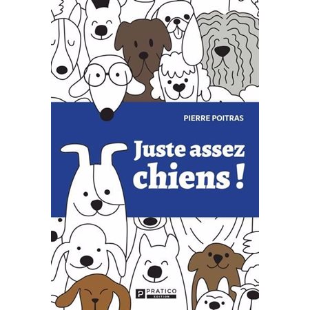 Juste assez chiens !