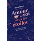Amour de soi sous les étoiles