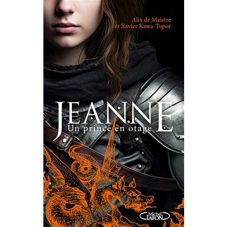 Jeanne, Un prince en otage