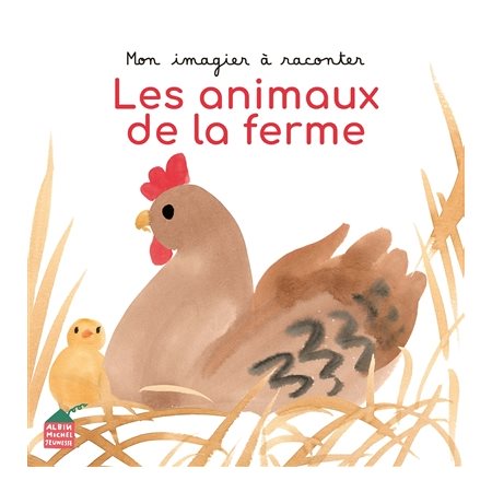 Les animaux de la ferme, Mon imagier à raconter