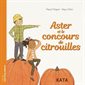 Aster et le concours de citrouilles