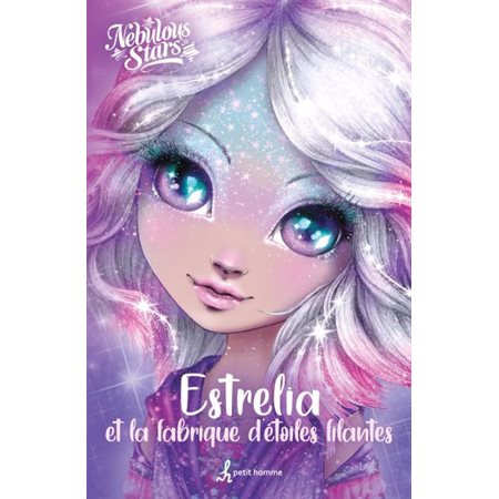 Estrelia et la fabrique d'étoiles filantes