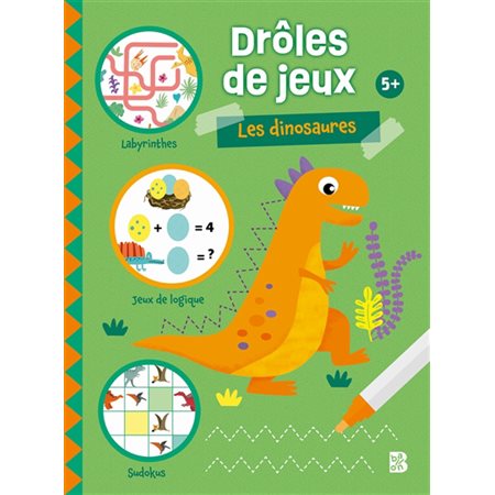 Les dinosaures : drôles de jeux 5+