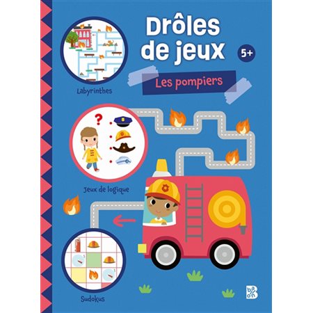 Drôles de jeux, Les pompiers 5+