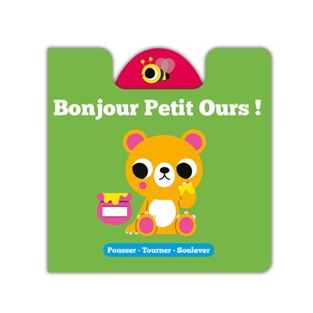 Bonjour petit ours !