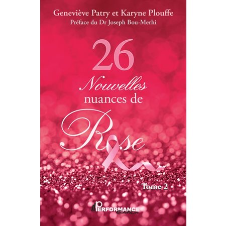 26 Nouvelles nuances de Rose