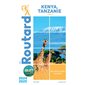 Kenya, Tanzanie : + Zanzibar : 2024-2025, Le guide du routard