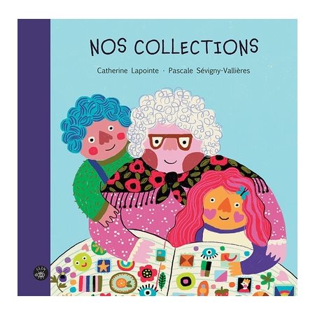 Nos collections