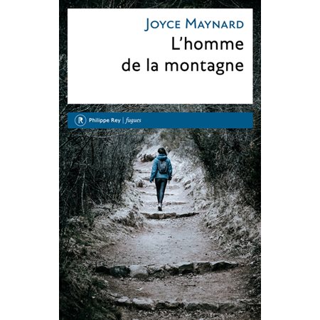 L'homme de la montagne, Fugues