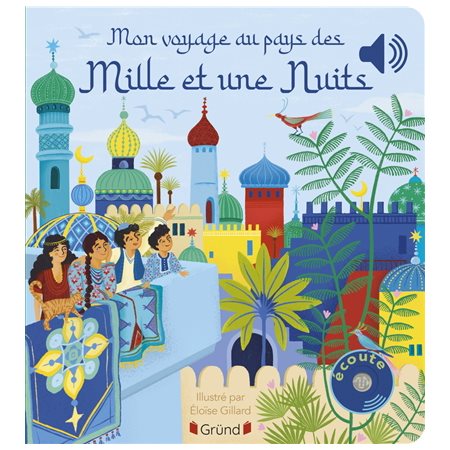 Mon voyage au pays des mille et une nuits