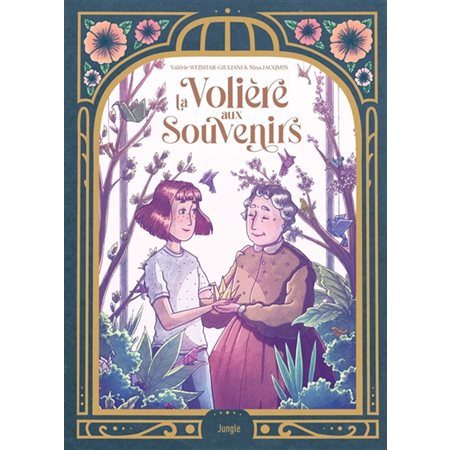 La volière aux souvenirs