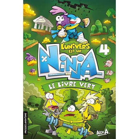 L'univers un est Ninja #4 Le livre vert