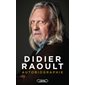 Didier Raoult, Autobiographie