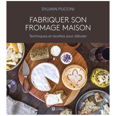 Fabriquer son fromage maison