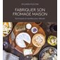 Fabriquer son fromage maison