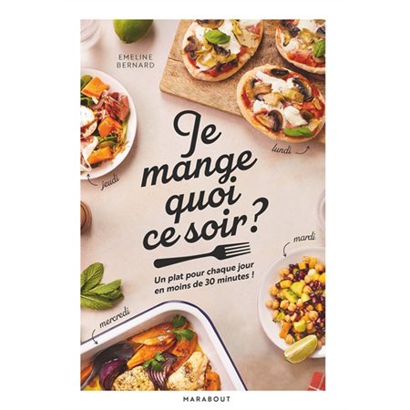 Je mange quoi ce soir?