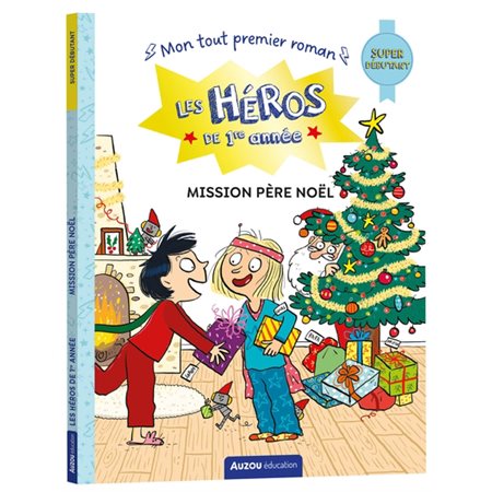 Les héros de 1re année, Mission Père Noël