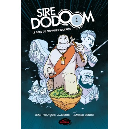 Sir Dodoom #1 Le code du chevalier Rodérick