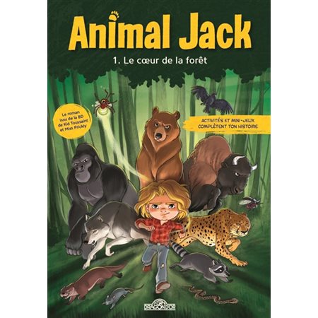 Animal Jack #1 Le coeur de la forêt