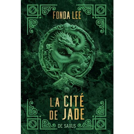 La cité de jade #1 Les Os émeraude