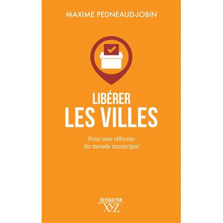 Libérer les villes : pour une réforme du monde municipal, Réparation