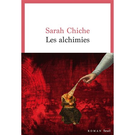 Les alchimies, Cadre rouge