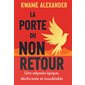 La porte du non retour #1