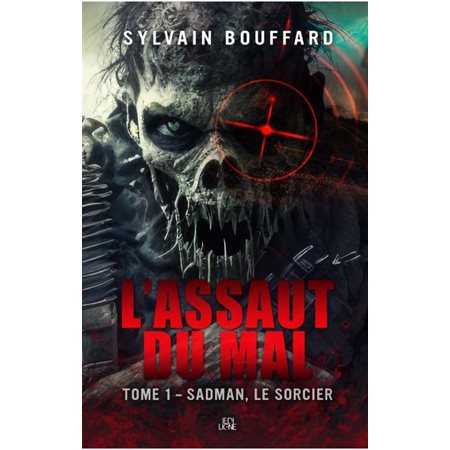 L'assaut du mal #1 Sadman, le sorcier