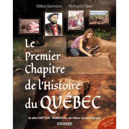 Le premier chapitre de l'histoire du Québec