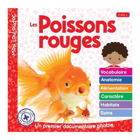 Mon louloudoc, Les poissons rouges