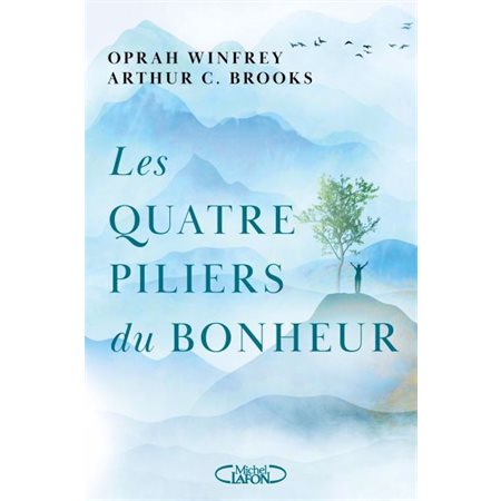 Les quatre piliers du bonheur