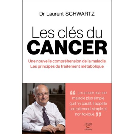 Les clés du cancer