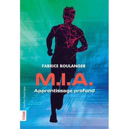 M.I.A. - Apprentissage profond, Titan