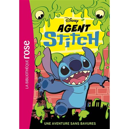 Agent Stitch #1 Une aventure sans bavures