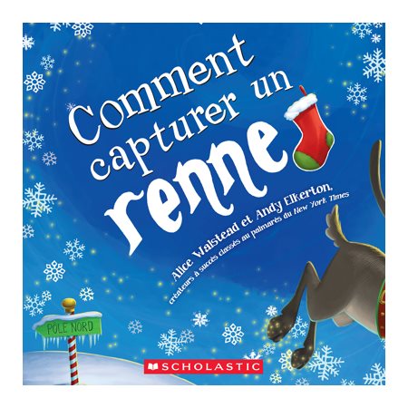 Comment capturer un renne