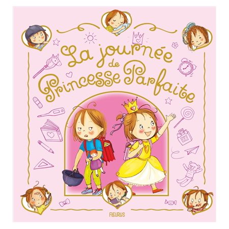 La journée de Princesse parfaite