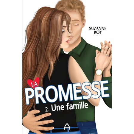 La promesse #2 Une famille