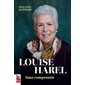 Louise Harel : Sans compromis
