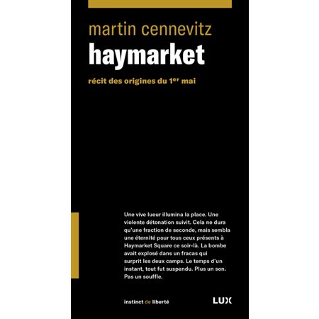 Haymarket : récit des origines du 1er mai, Instinct de liberté