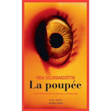 La poupée, Actes noirs